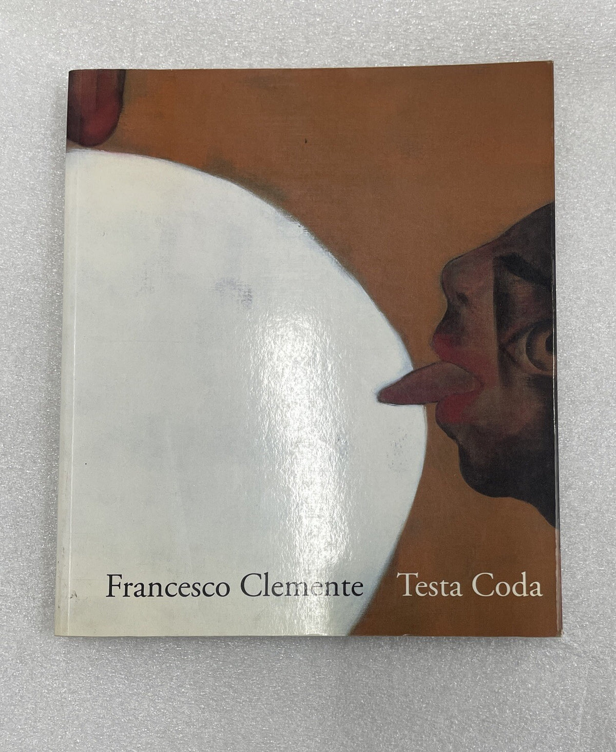 Francesco Clemente: Testa Coda, 1991, Exhibition Catalog, Monograph, Like New