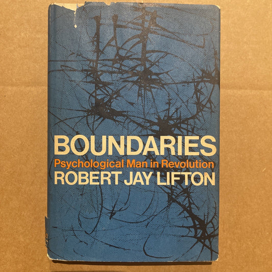BOUNDARIES By Robert Jay Lifton Rare Signed Copy 1st US Ed.
