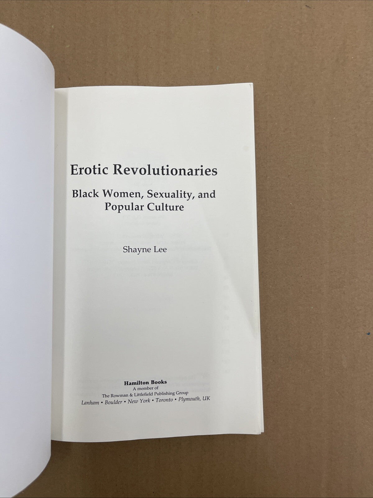 Erotic Revolutionaries : Black Women, Sexuality, and Popular Culture by...