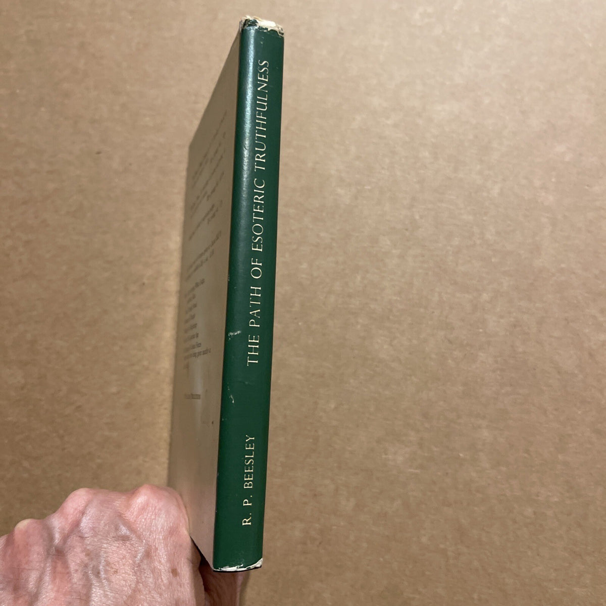 The Path Of Esoteric Truthfulness By r.p. Beesley