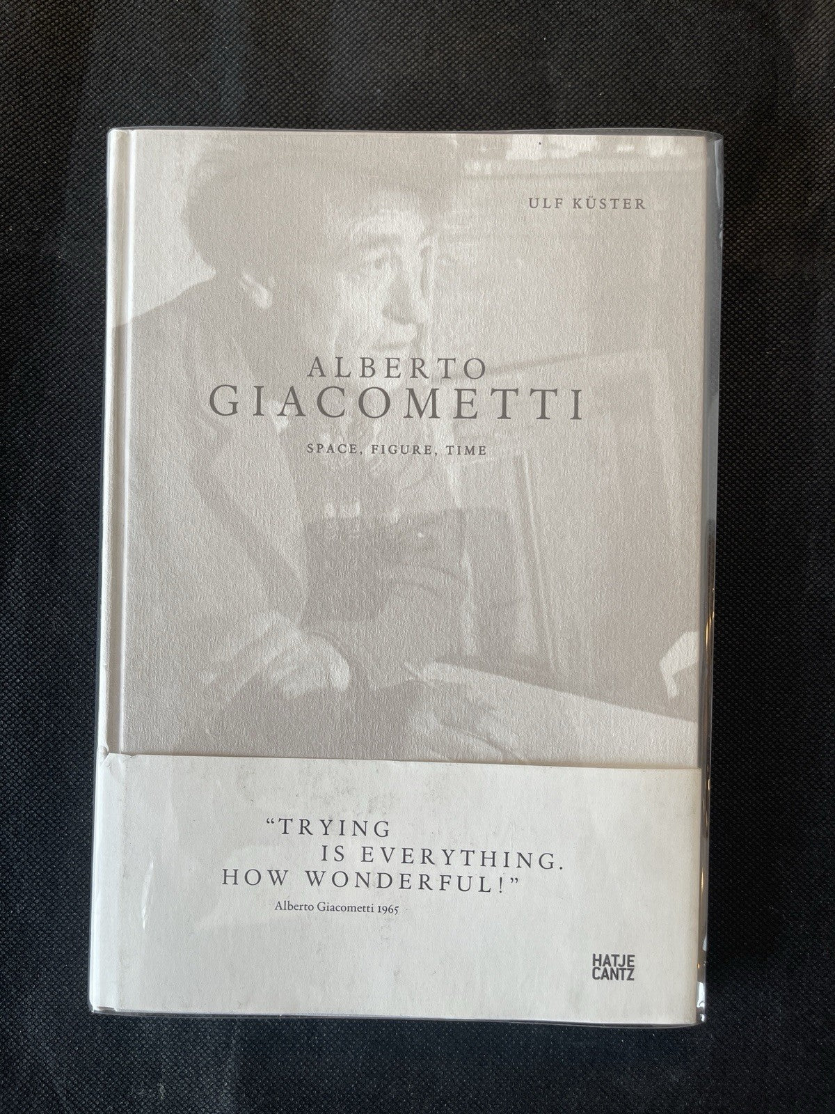 Alberto Giacometti: Space, Figure, Time by Ulf Kuster (Hardcover, 2009). MINT