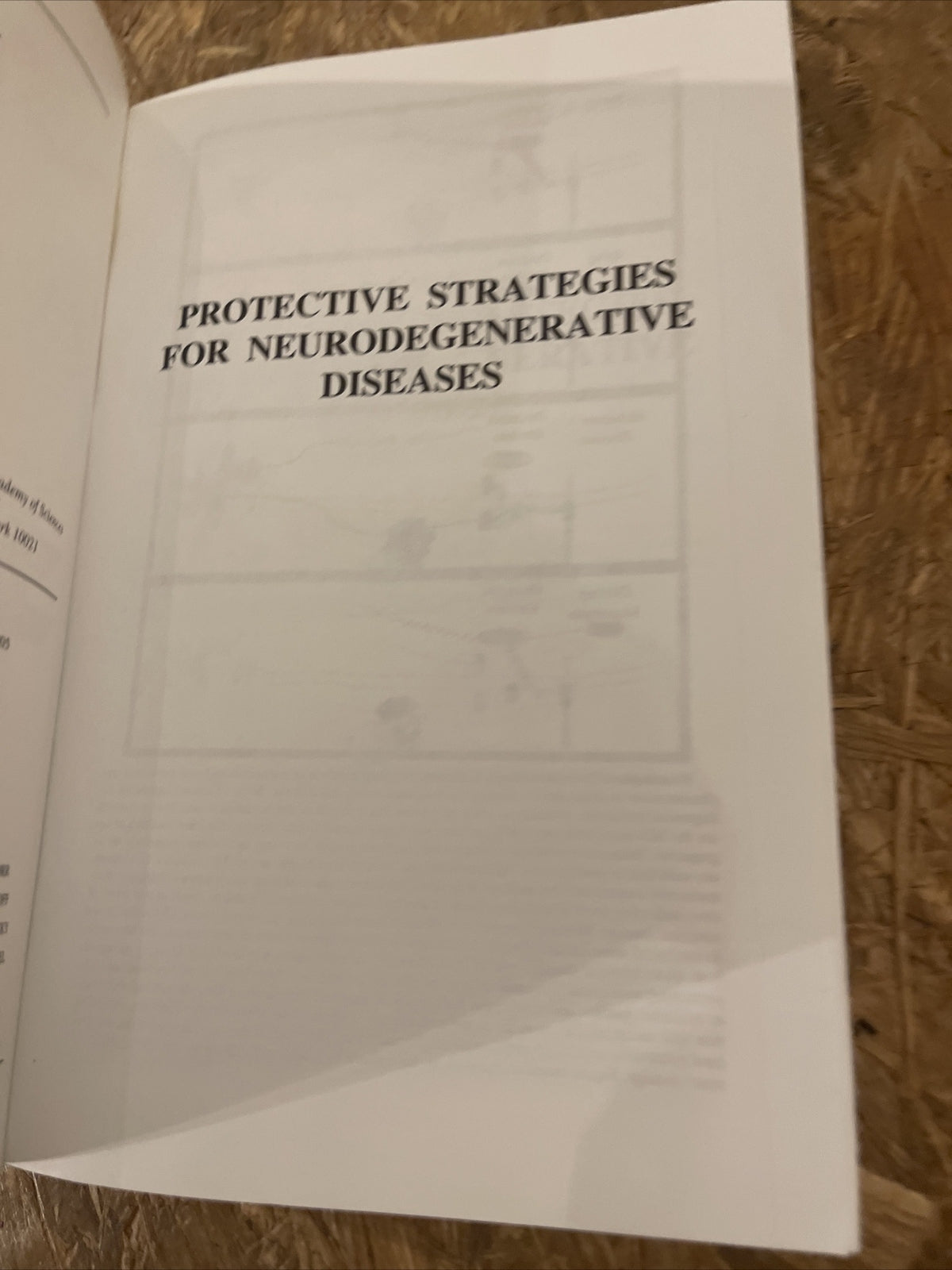 Protective Strategies For Neurodegenerative Diseases (Annals of the New York Aca