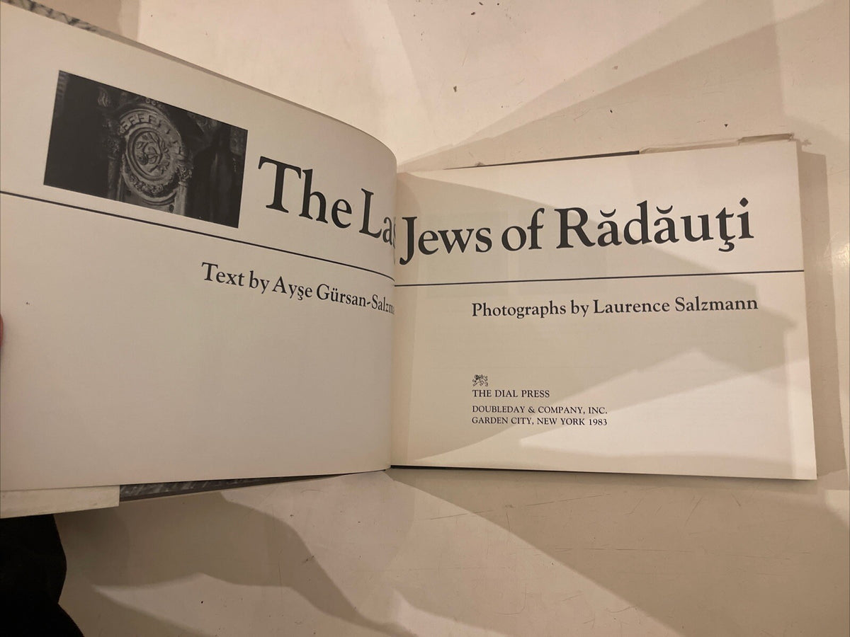 Ayse Gursan-Salzmann, Laurence Salzmann / Last Jews of Radauti 1st Edition 1983