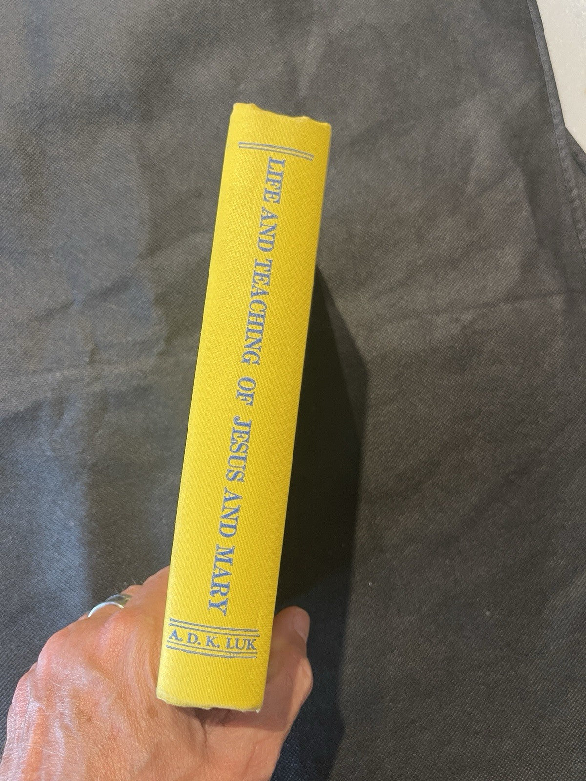 A. D. K. Luk Life and Teaching of Jesus and Mary, 1966 HC Law of Life