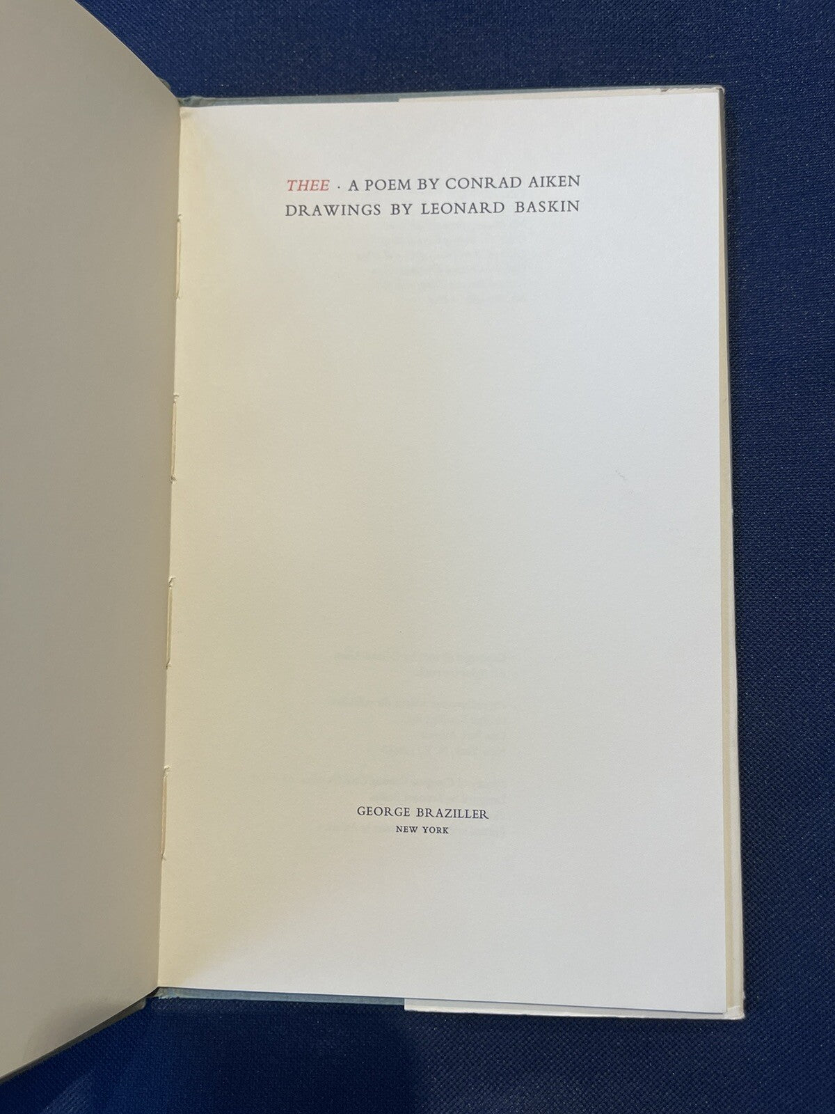Conrad AIKEN / Thee A Poem First Edition 1967 With Drawings By Leonard Baskin