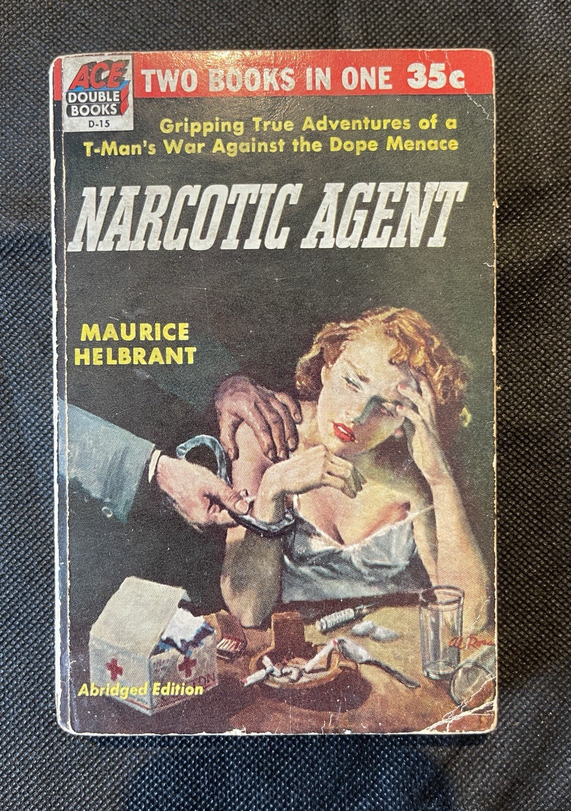 JUNKIE WILLIAM LEE/ NARCOTIC AGENT MAURICE HELBRANT ACE DOUBLE  D-15 1ST ED. 53