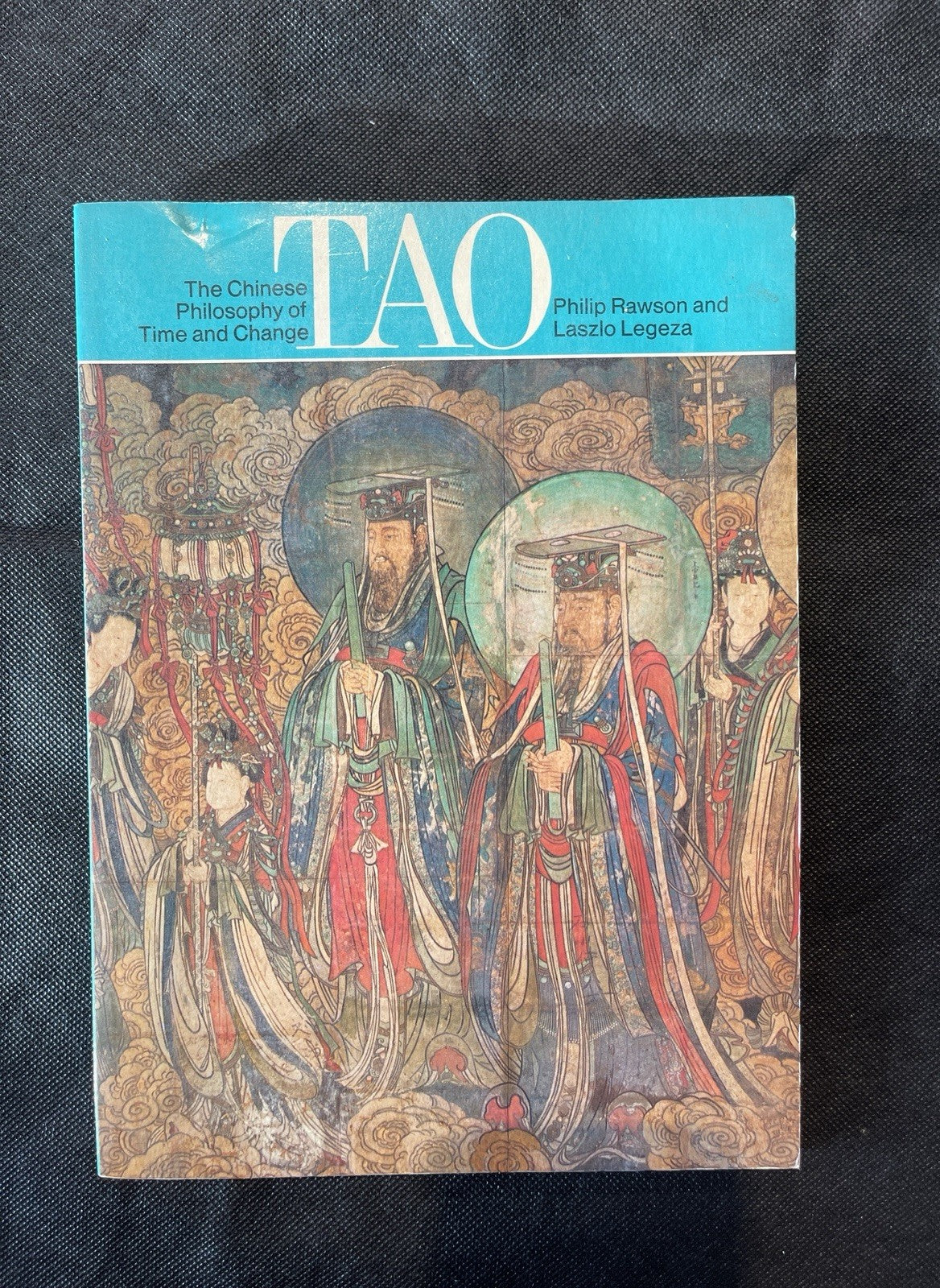 TAO: Chinese Philosophy of Time & Change, Rawson & Legeza, 1973 PB Illus