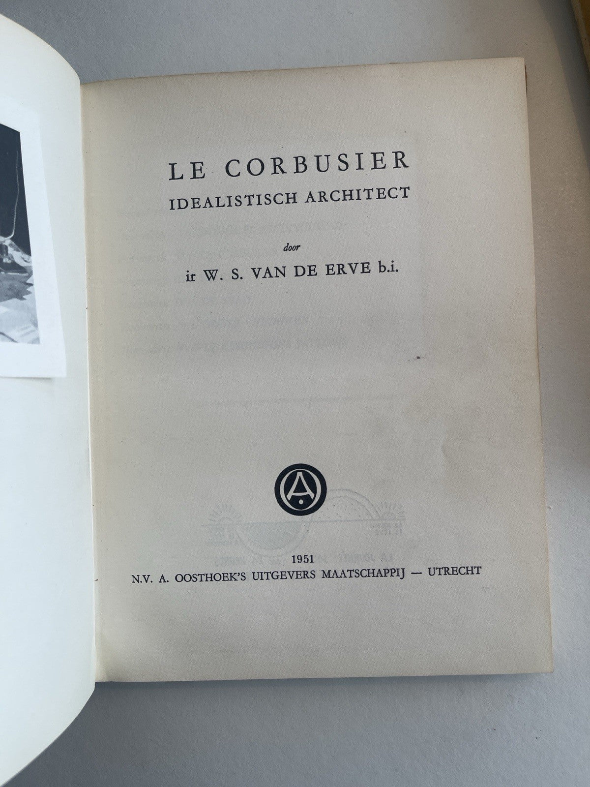 Le Corbusier By W Van De Erve Very Rare 1951 1st Ed DJ Dutch