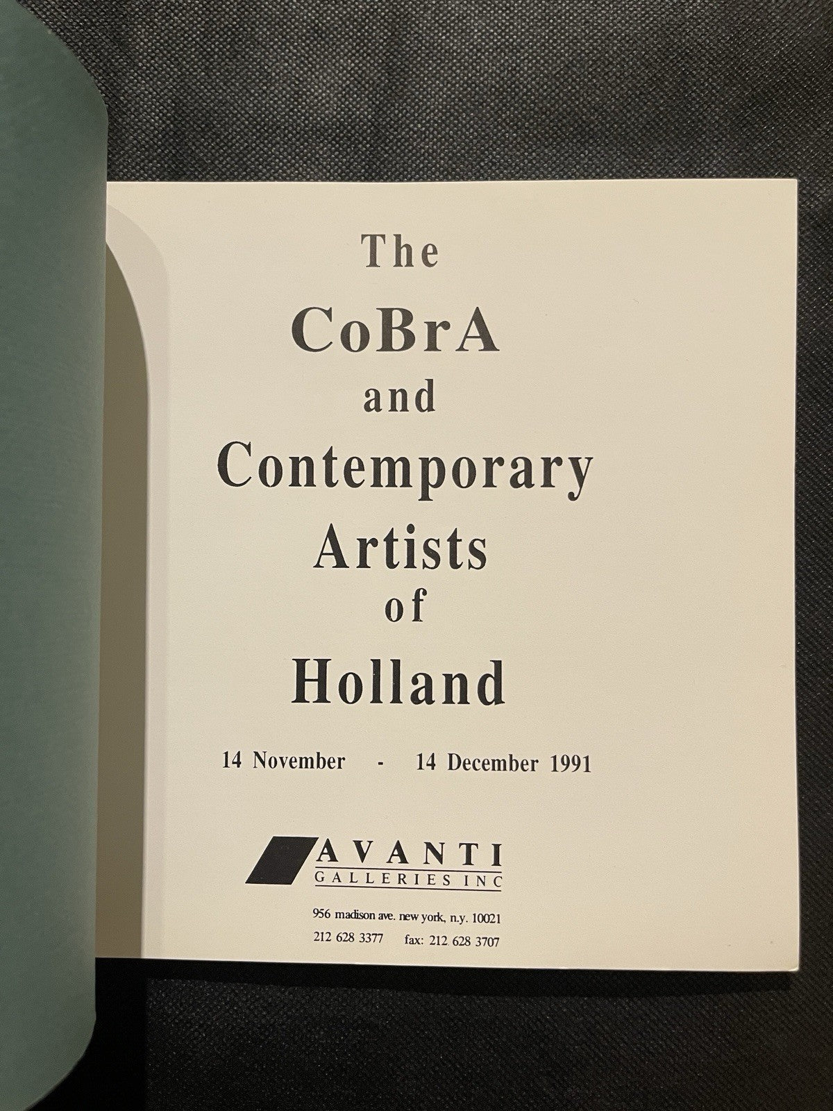 The CoBrA and Contemporary Artists of Holland — Avanti Galleries (1991)
