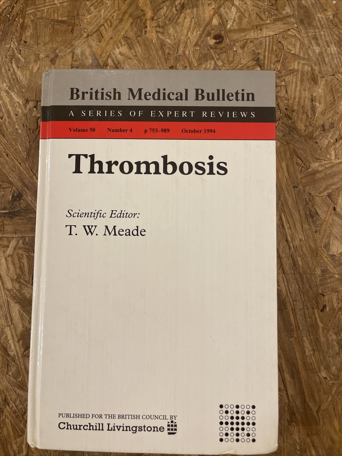 Thrombosis By T W Meade British Medical Bulletin