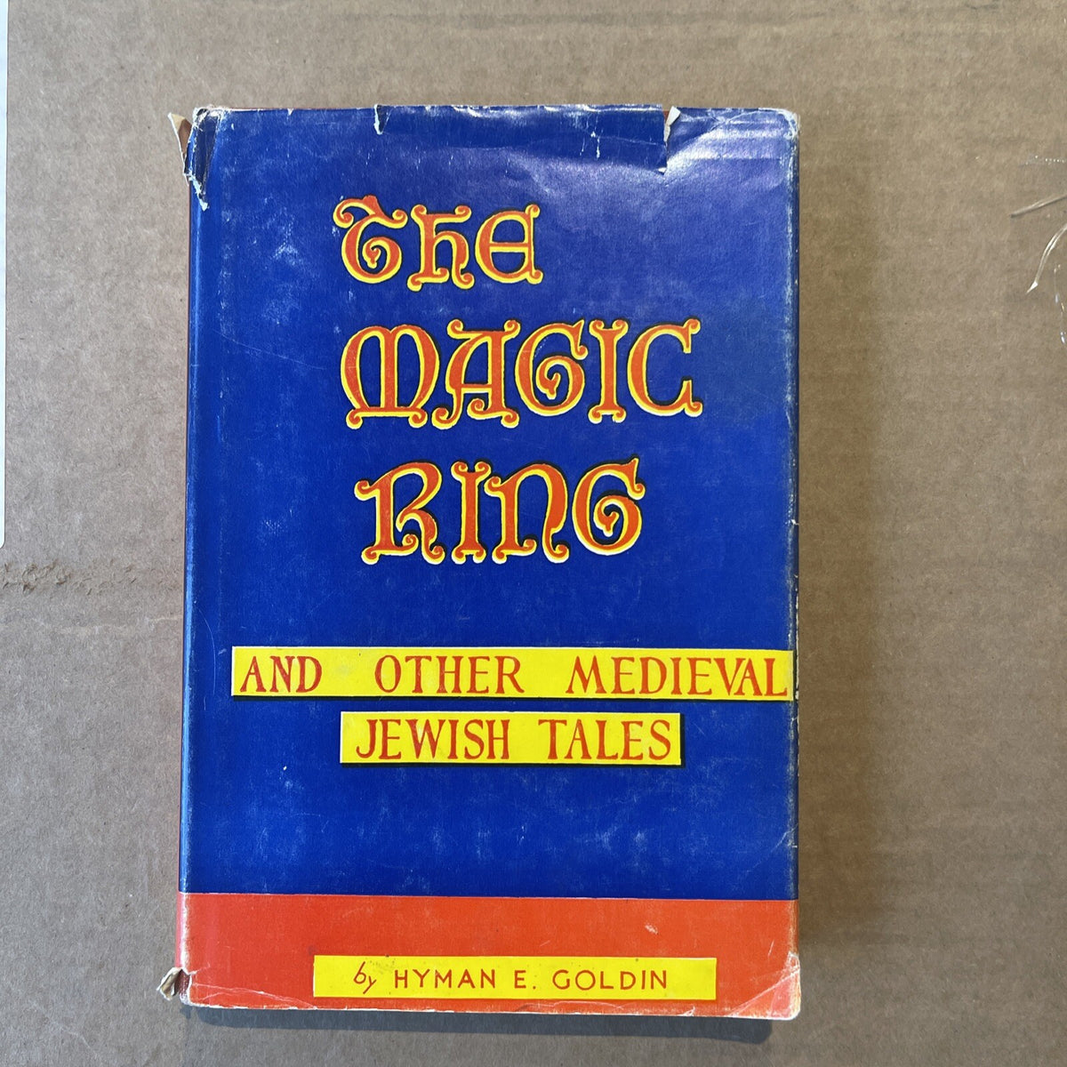The Magic Ring and other Medieval Jewish Tales (Hyman E. Goldin 1946) (ID:54896)