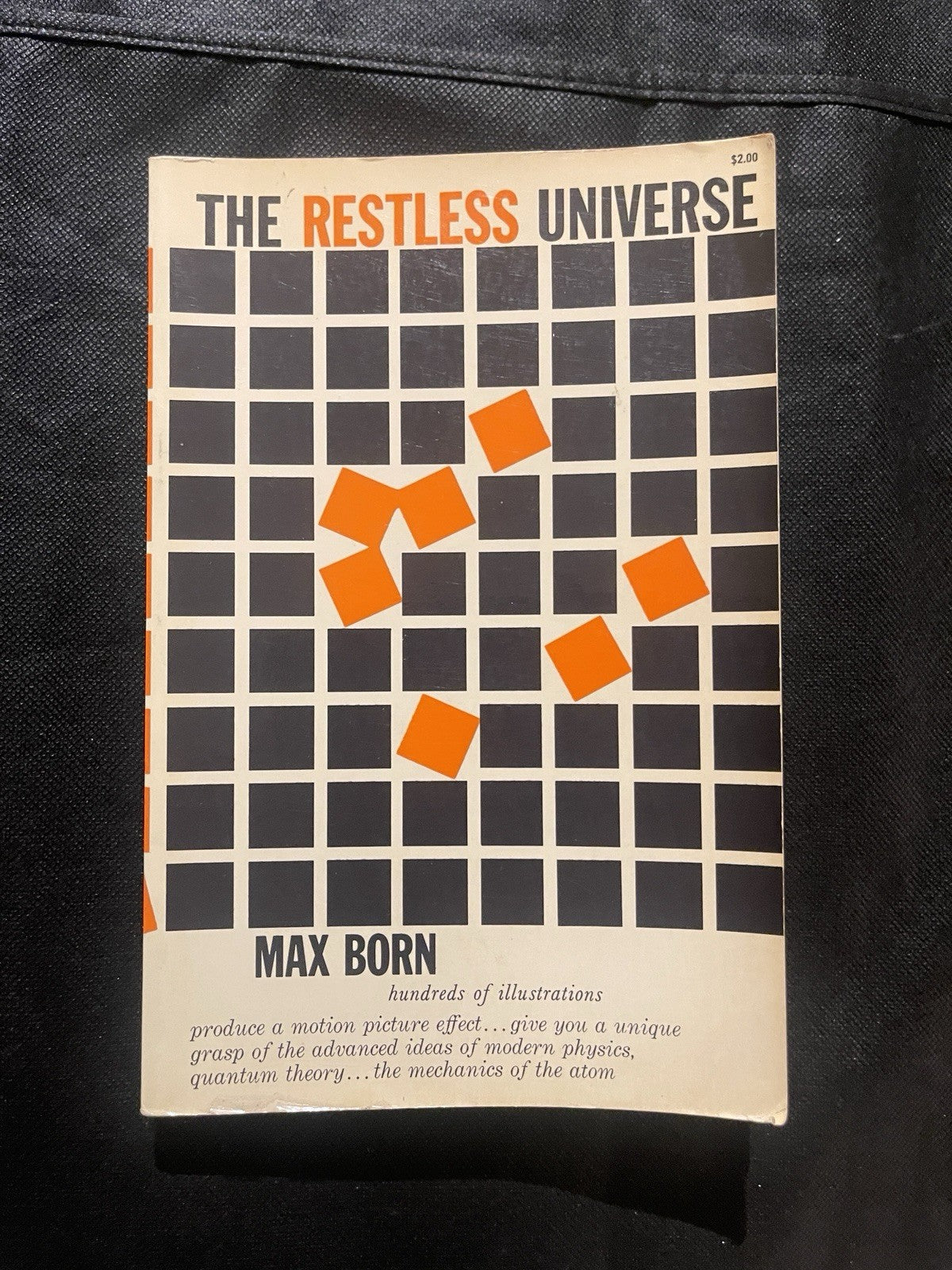 The Restless Universe by Max Born Second Edition 1951 VG Condition