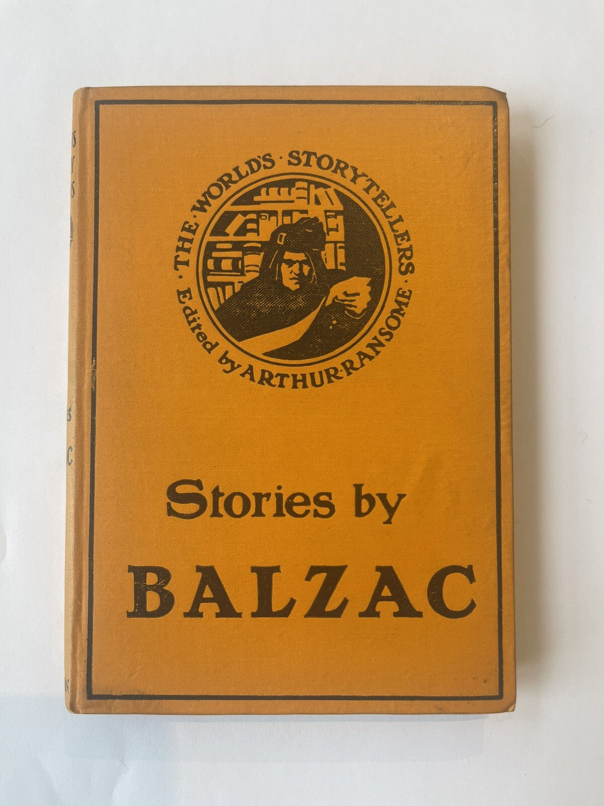 The World's Storytellers Stories by Balzac 1908 Dutton 1st Ed. Arthur Ransome
