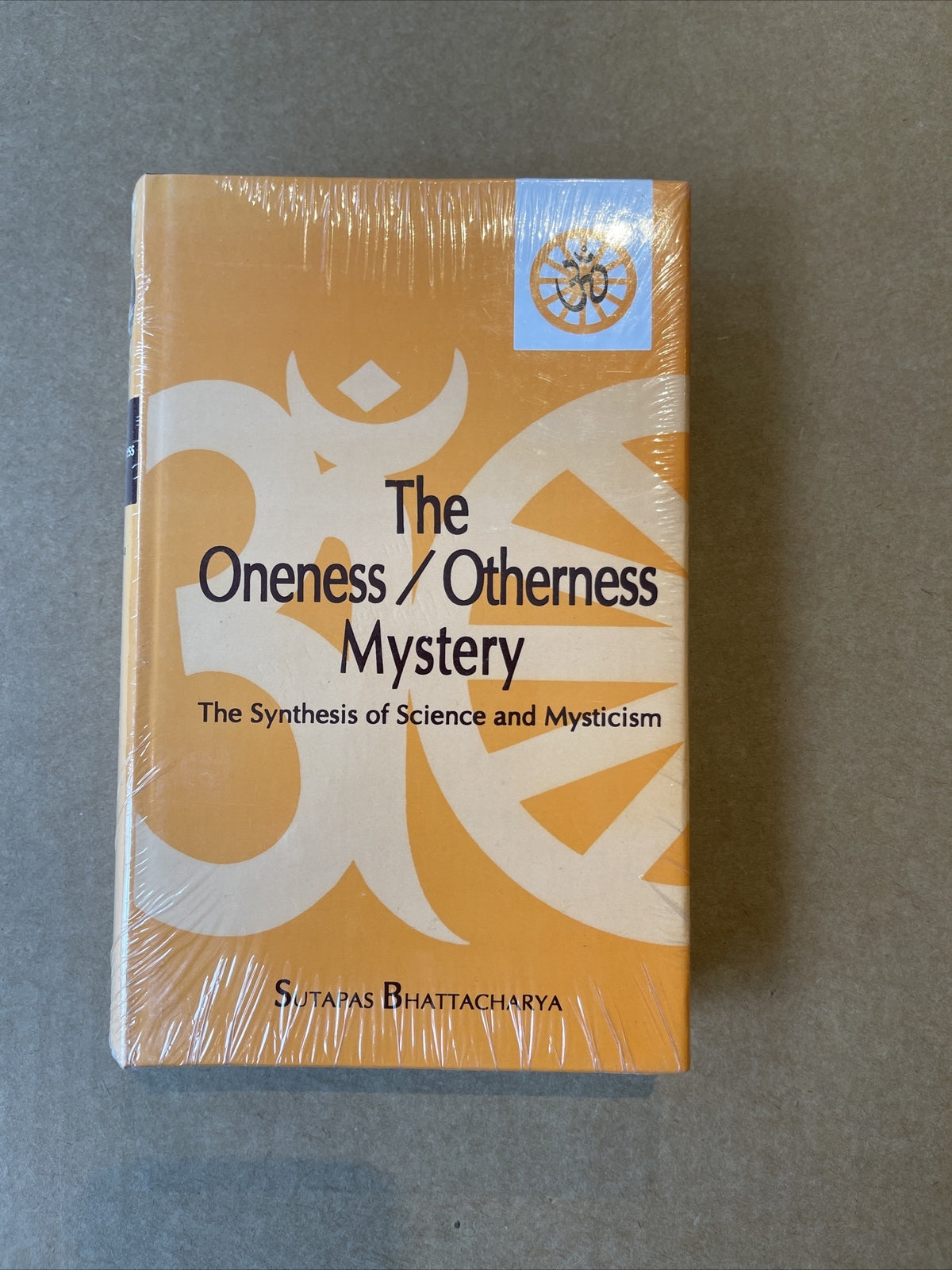 The Oneness / Otherness Mystery By Sutapa Bhattacharay Brand New