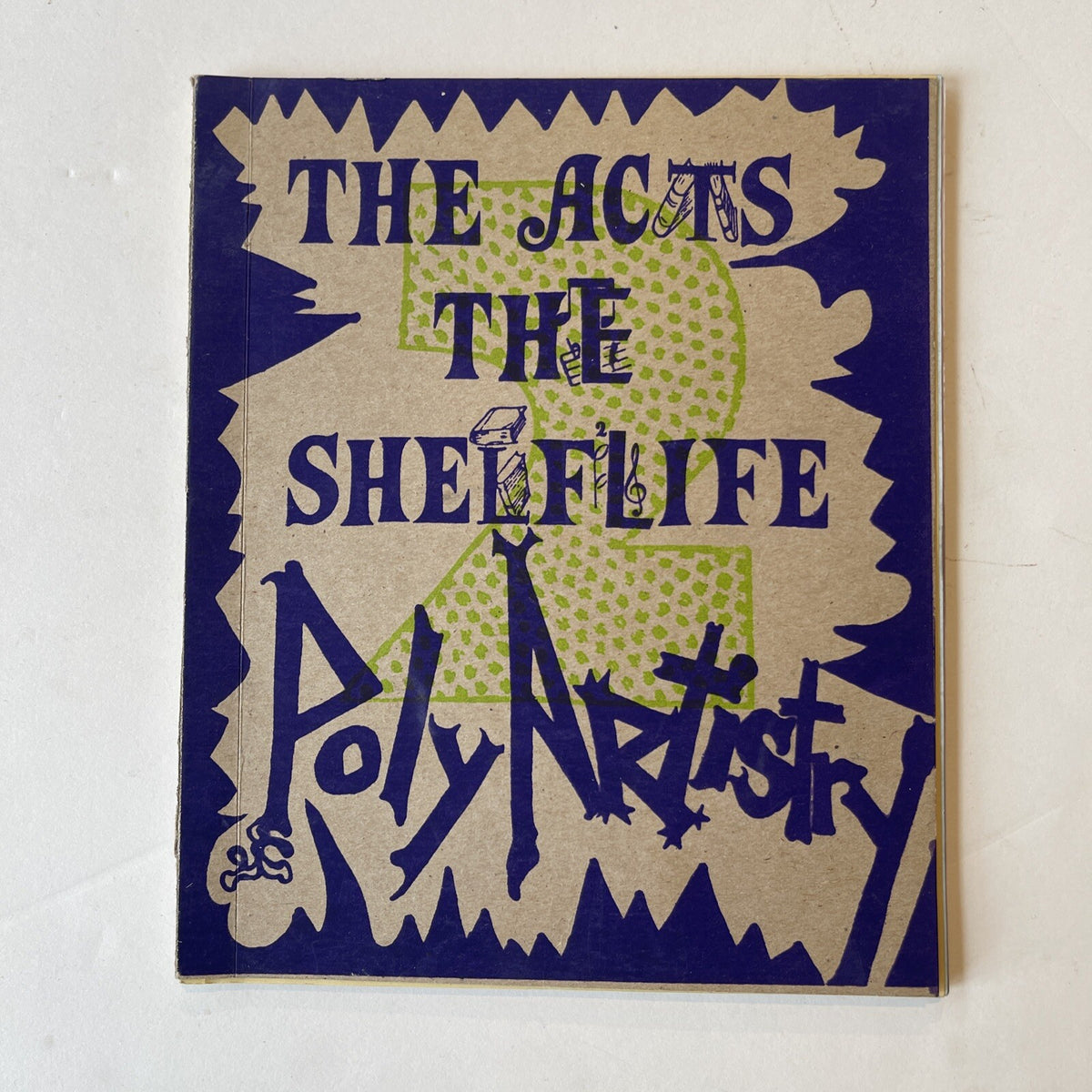 THE ACTS, THE SHELFLIFE Polyartistry ed. 200 1988 signed XEXOXIAL EDITIONS