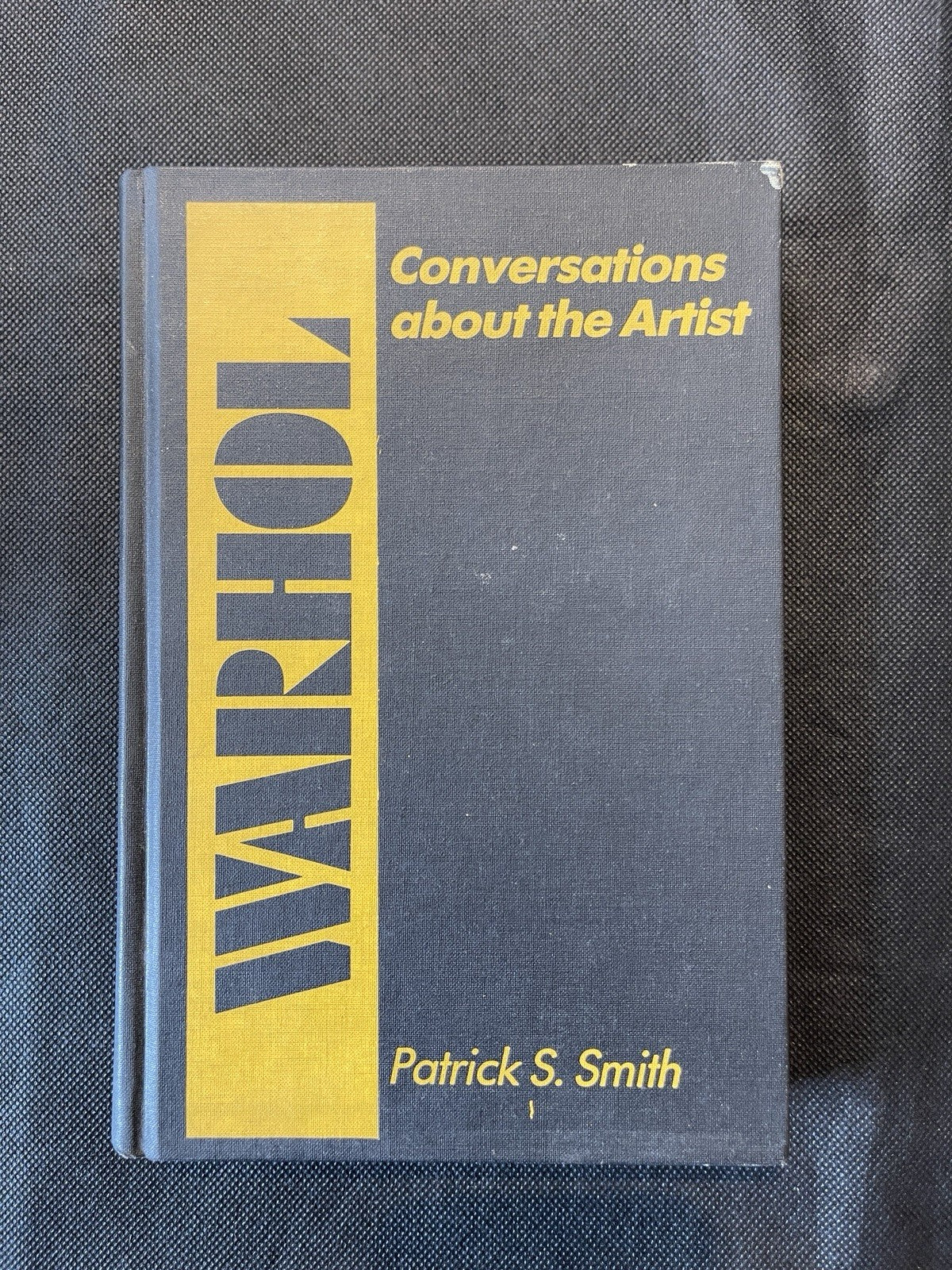 Warhol- Conversations About The Artist Patrick S Smith UMI Press HC