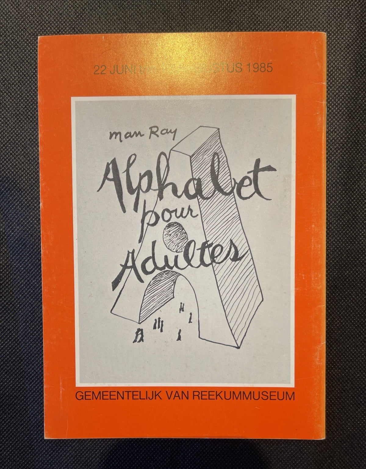 Man Ray Uit Het Atelier Van 1985 Catalog Drawings Photos Objects