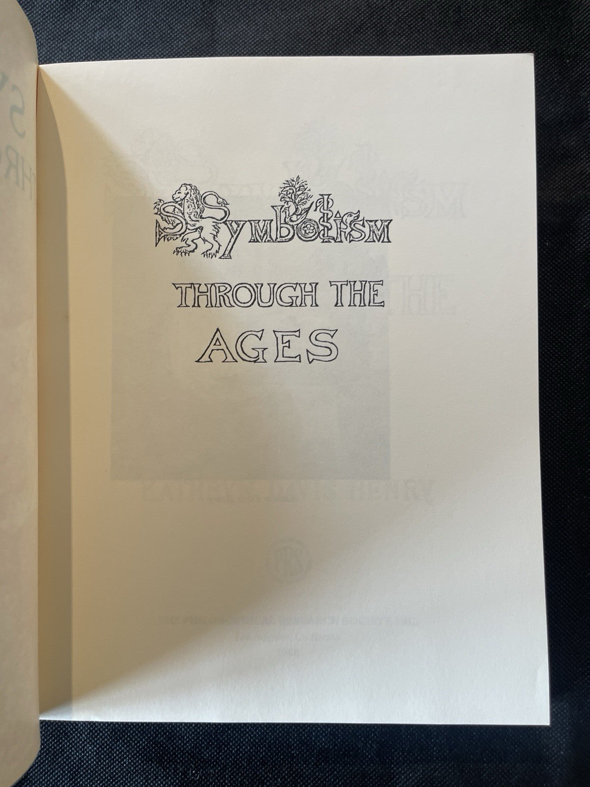 Symbolism Through the Ages by Kathryn Davis Henry, 1988 PB Illustrated