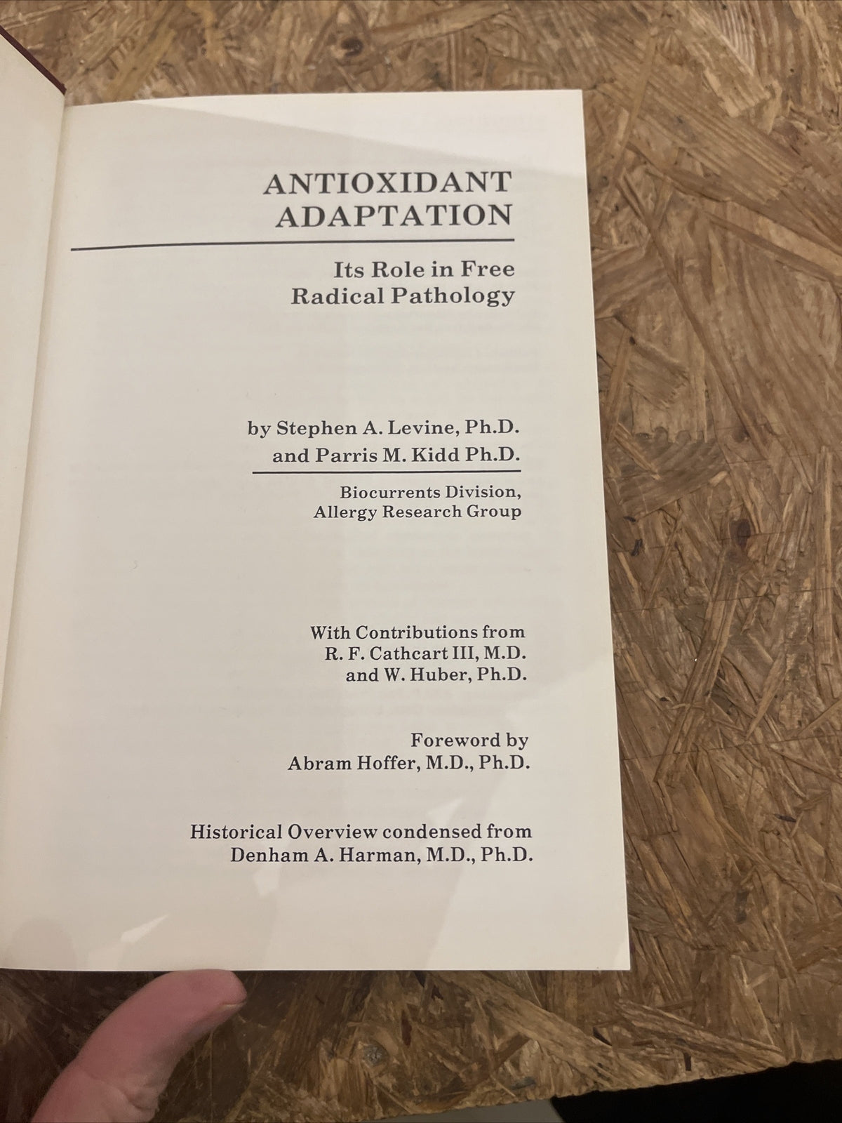 Antioxidant Adaptation: Its Role in Free Radical Pathology (HC) 1986 Levine Kidd