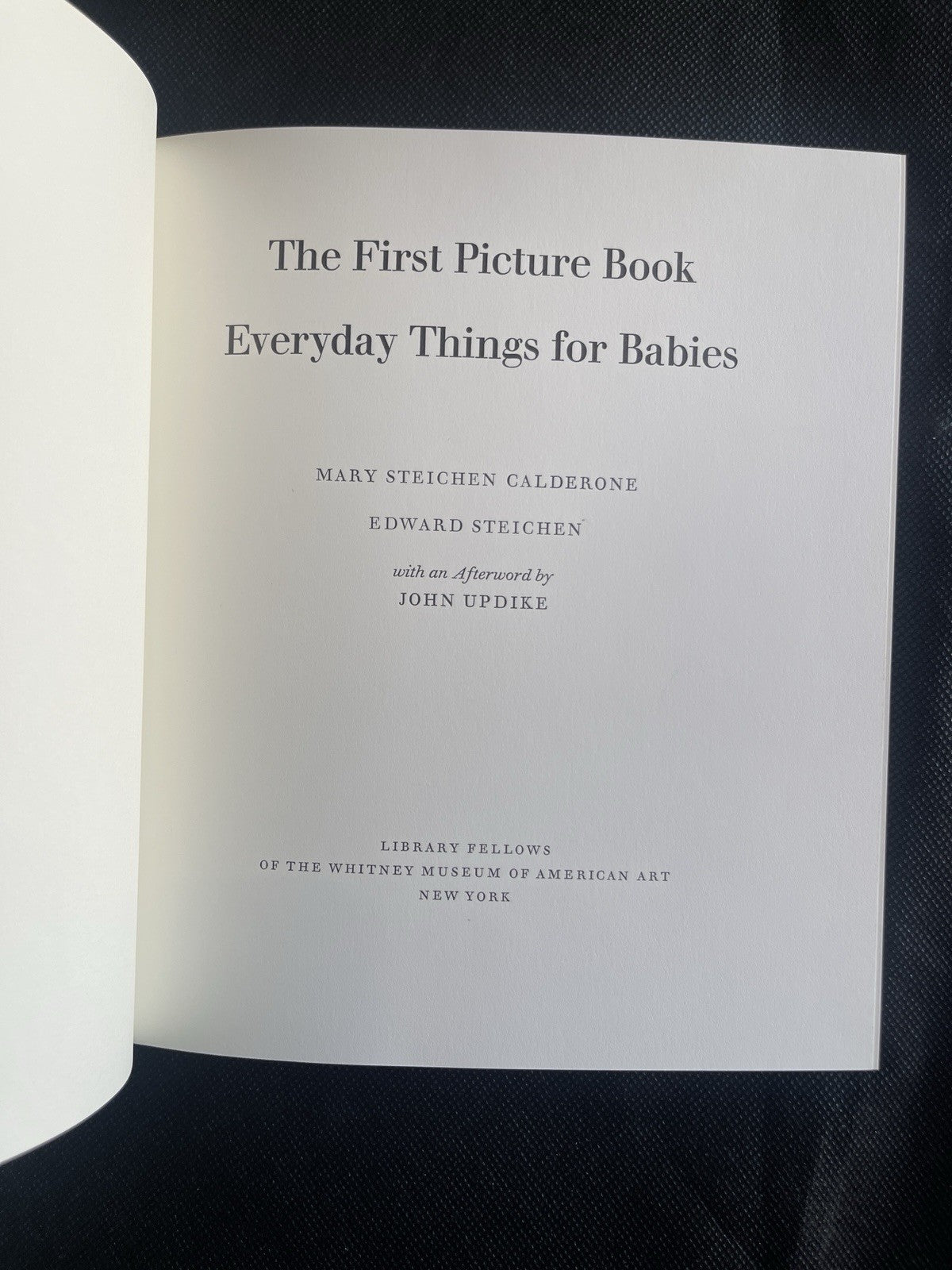 Calderone & Steichen & John Updike THE FIRST PICTURE BOOK RareSigned Ltd Ed 250