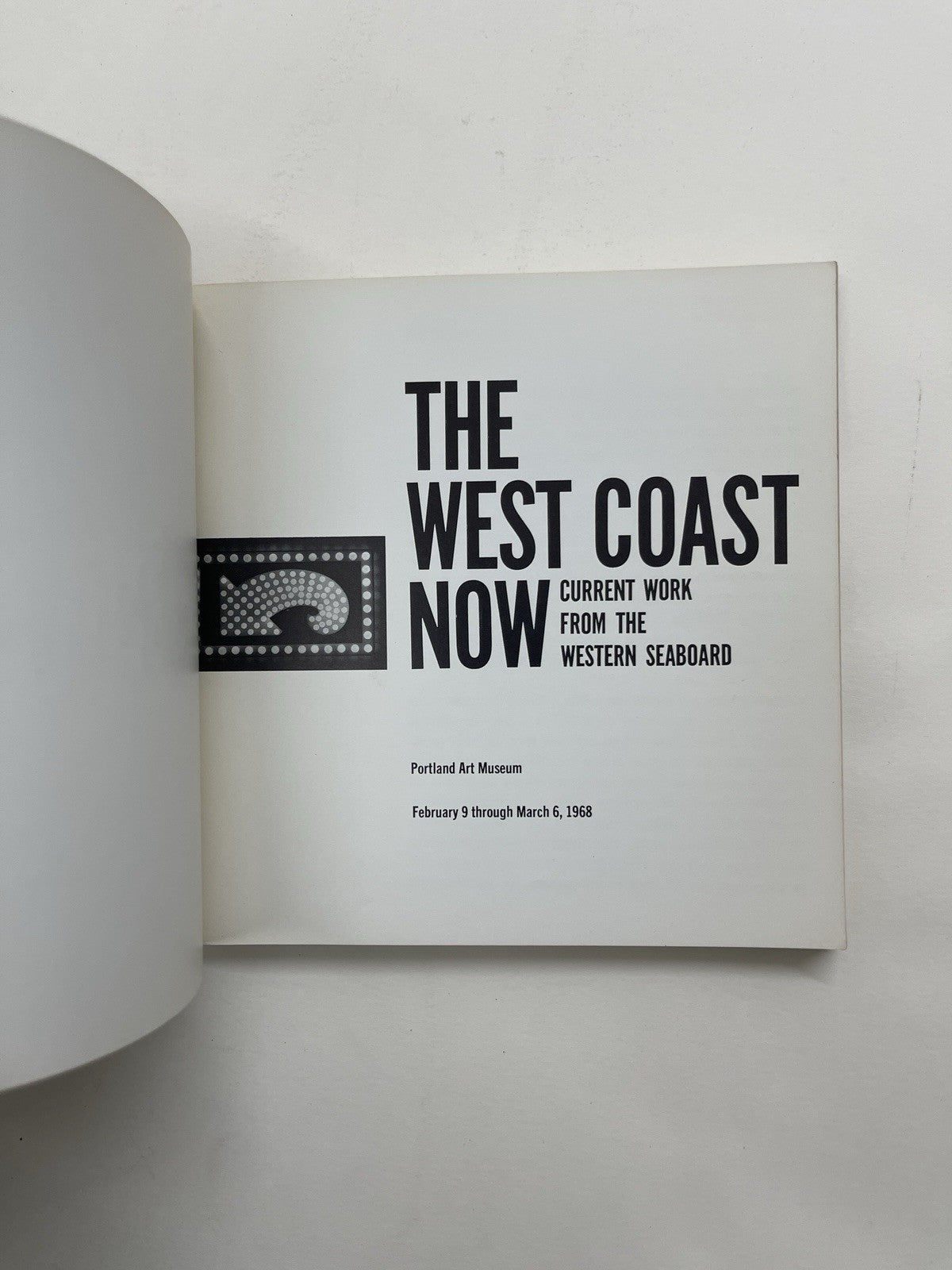 The West Coast Now: Current Work from the Western Seaboard. Portland Museum 1968