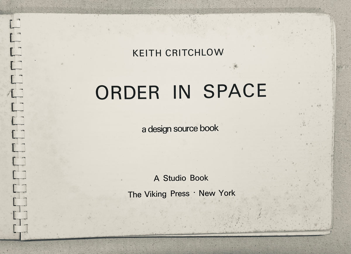 ORDER IN SPACE
A design source book by Keith Critchlow 1976