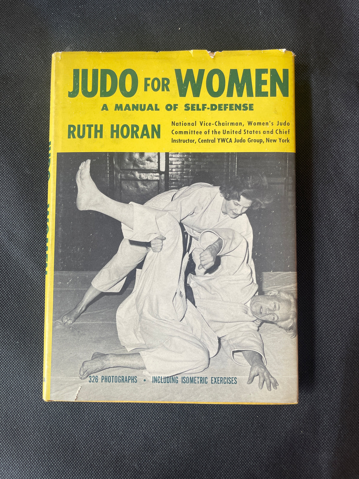 Judo for Women: A Manual of Self-Defense – Ruth Horan (1965) Illustrated 1st Ed. DJ