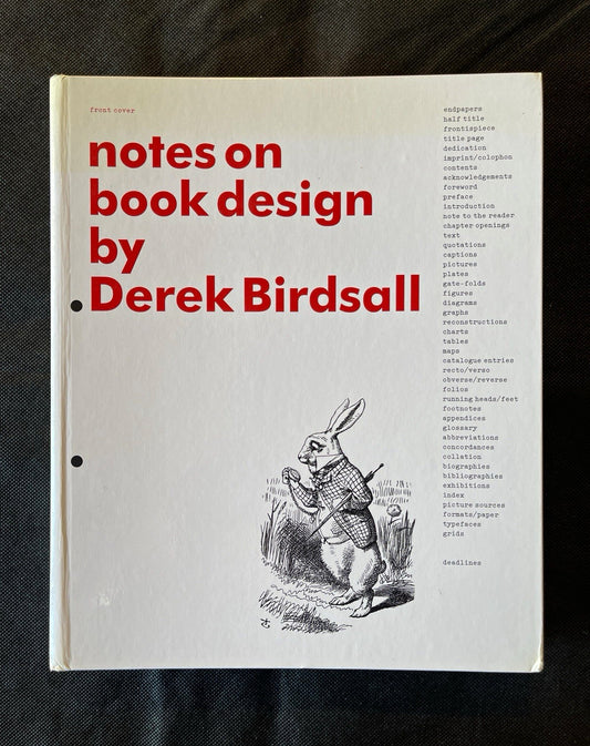 Derek Birdsall Notes on Book Design Hardcover 2004 Yale Univ Press 248p Eng