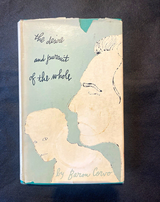 The Desire and Pursuit of the Whole by Frederick Rolfe HC DJ WARHOL Cover  1953