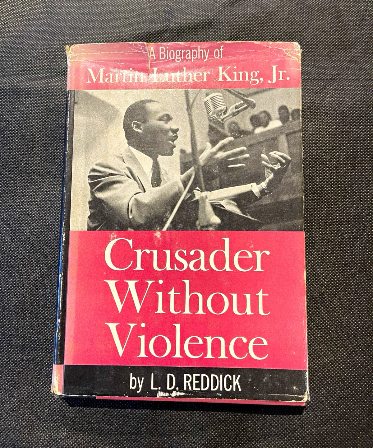 SIGNED MLK  jr Crusader Without Violence by L. D. Reddick 1959  HC DJ