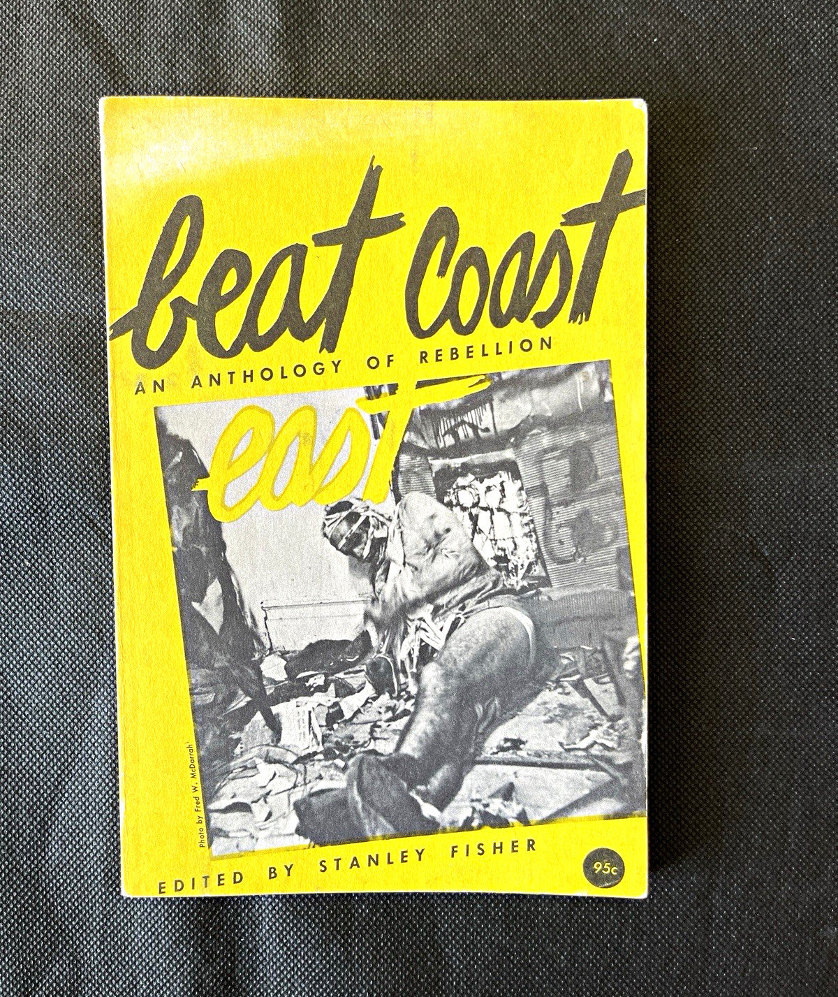 Beat Coast East: An Anthology of Rebellion Stanley Fisher PB 1960 Illustrated